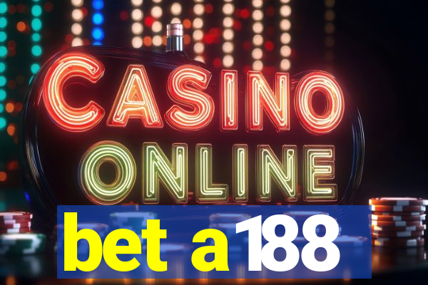 bet a188
